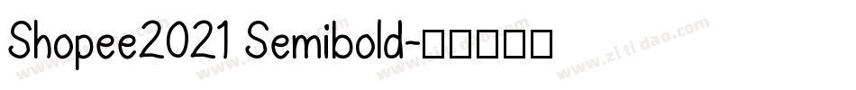 Shopee2021 Semibold字体转换